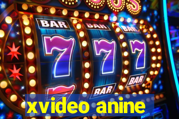 xvideo anine